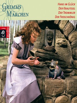 cover image of Hans im Glück, Der Krautesel, Der Trommler, Froschkönig